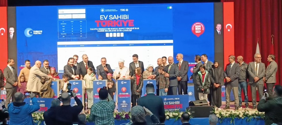 YALOVA'DA TOKİ HAK SAHİPLERİ BELİRLENDİ: 1.805 KONUT İÇİN KURA HEYECANI