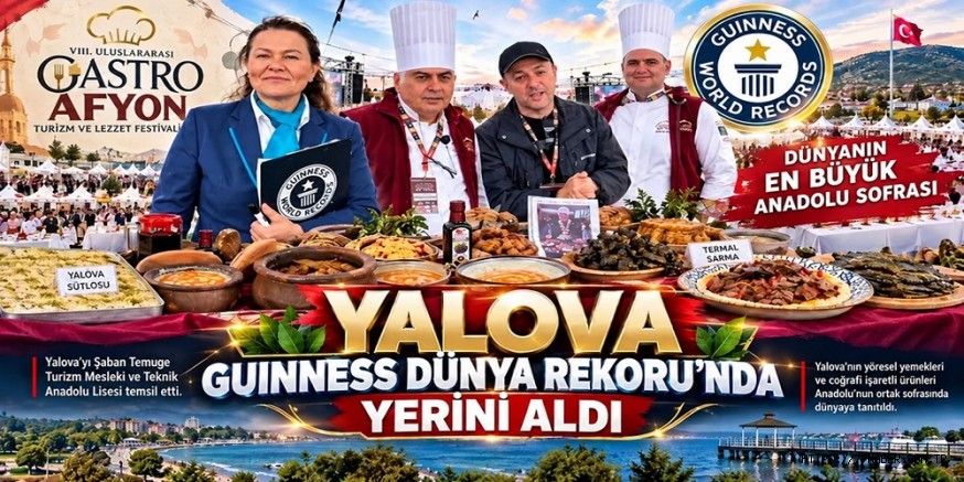 Yalova Lezzetleri Guinness Rekoru İçin Anadolu Sofrasında
